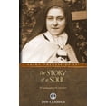 thumbnail image 1 of Pre-Owned The Story of a Soul: The Autobiography of St. Therese of Lisieux (Tan Classics), 9780895551559, 0895551551, Paperback,, 1 of 1
