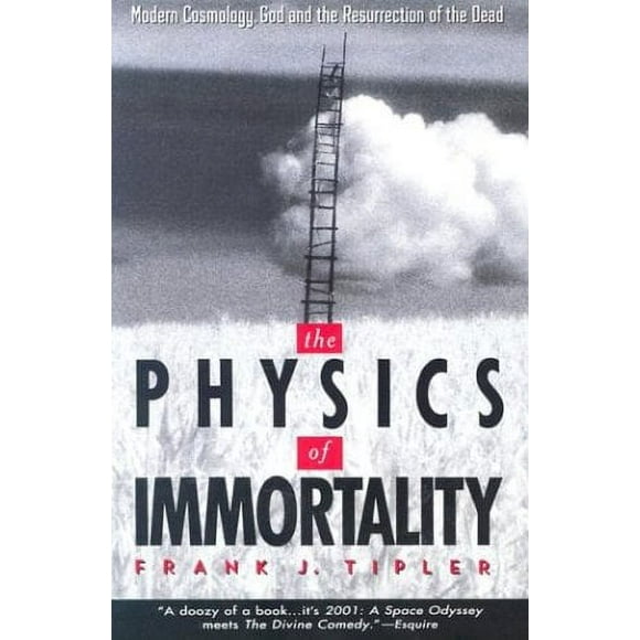 Pre-Owned The Physics of Immortality : Modern Cosmology, God and the Resurrection of the Dead 9780385467995