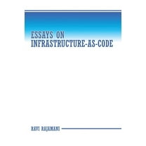 Essays on Infrastructure-as-code, (Paperback)