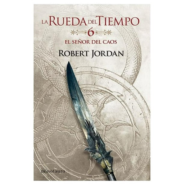 Libro El Señor Del Caos N 06/14 Tapa Blanda, Autor Robert Jordan, Editorial Minotauro Mexico Minotauro Mexico 9788445007051