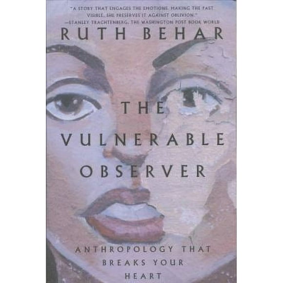 The Vulnerable Observer : Anthropology That Breaks Your Heart 9780807046319 Used / Pre-owned