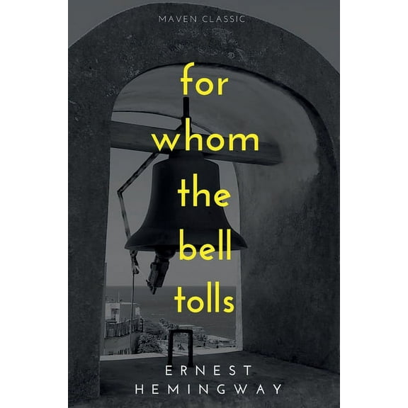 For Whom The Bell Tolls, (Paperback)