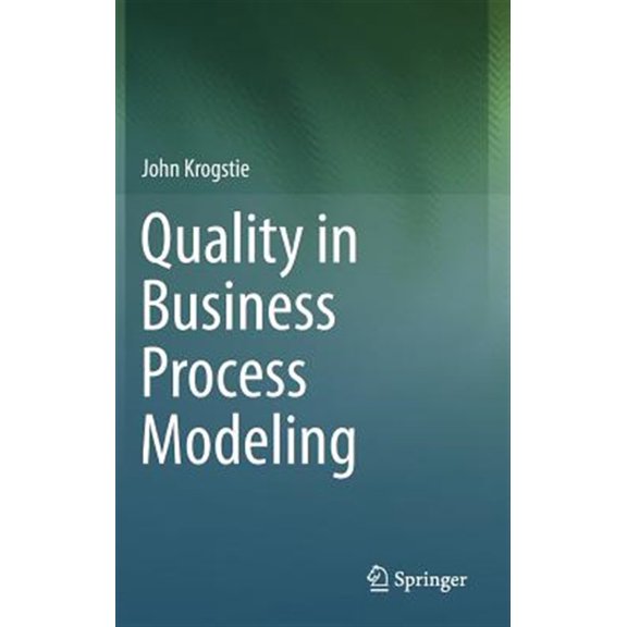 Pre-Owned Quality in Business Process Modeling (Hardcover)