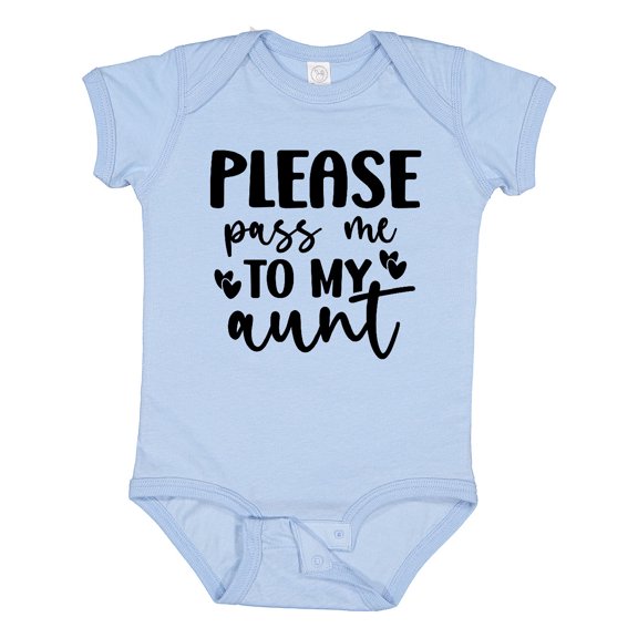 Inktastic Please Pass Me to My Aunt Boys or Girls Baby Bodysuit