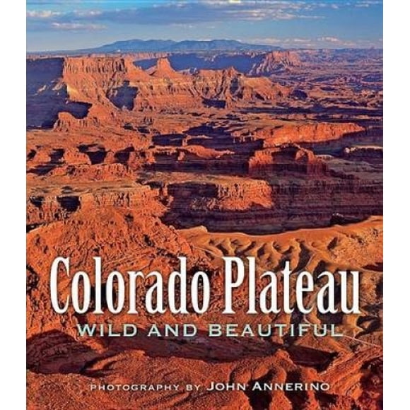 Colorado Plateau Wild and Beautiful