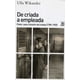 thumbnail image 1 of DE CRIADA A EMPLEADA. PODER,SEXOY DIVISION DEL TRABAJO 1789 1950 SIGLO XXI DE ESPAÑA EDITORES, S.A. ULLA WIKANDER, 1 of 2