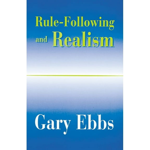 Rule-Following and Realism (Paperback)