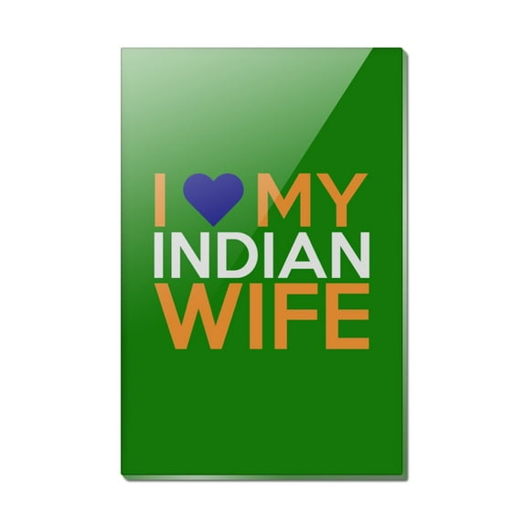 I Love My Indian Wife Rectangle Acrylic Fridge Refrigerator Magnet