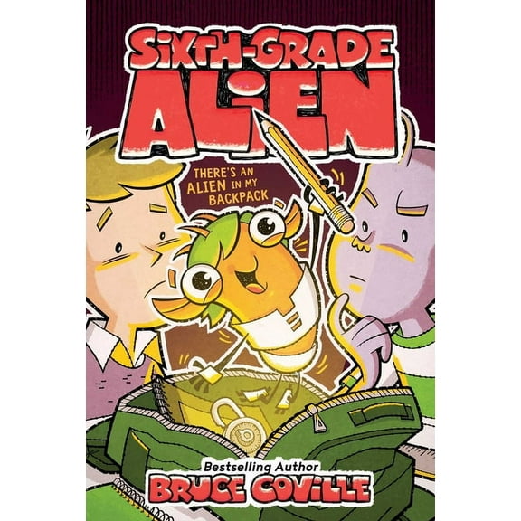 Sixth-Grade Alien: There's an Alien in My Backpack (Series #9) (Paperback)