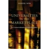 Universities in the Marketplace: The Commercialization of Higher Education (The William G. Bowen Series, 49) [Hardcover - Used]