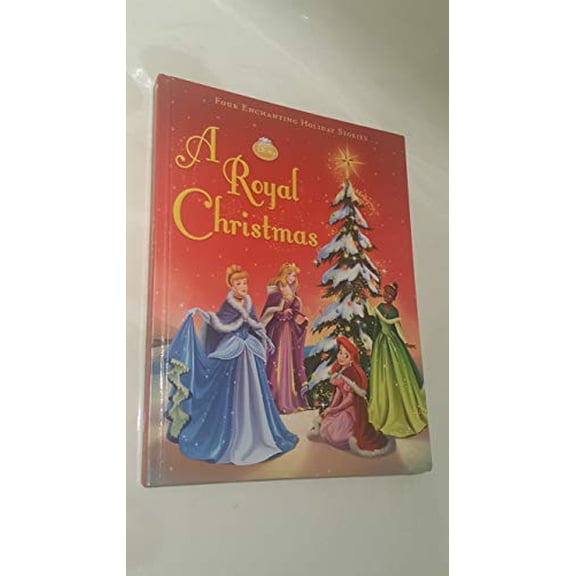 Pre-Owned A Royal Christmas (Disney Princess) (Hardcover) 1423131428 9781423131427