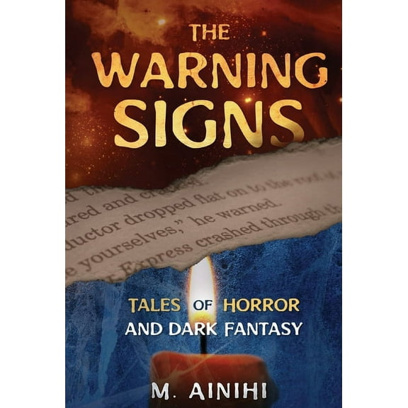 The Warning Signs: Tales Of Horror and Dark Fantasy, (Hardcover)