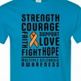 thumbnail image 4 of Inktastic Multiple Sclerosis Awareness Strength Courage and Support T-Shirt, 4 of 5