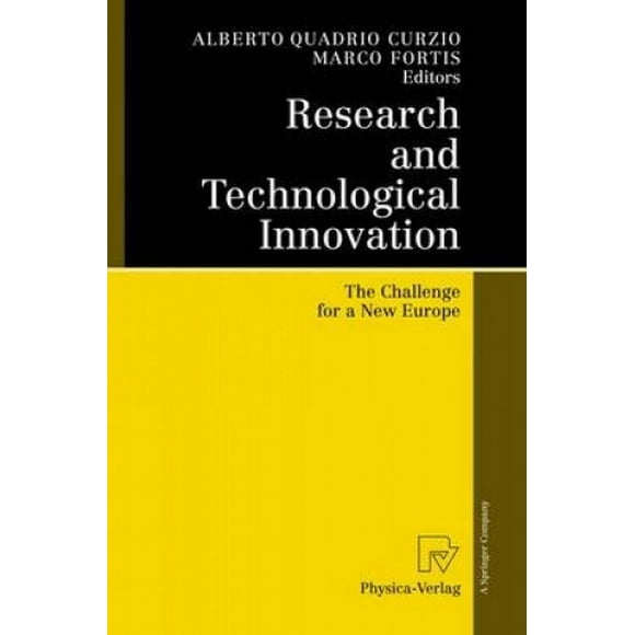 Research and Technological Innovation: The Challenge for a New Europe