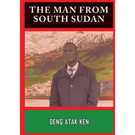 The Man from South Sudan, (Paperback)