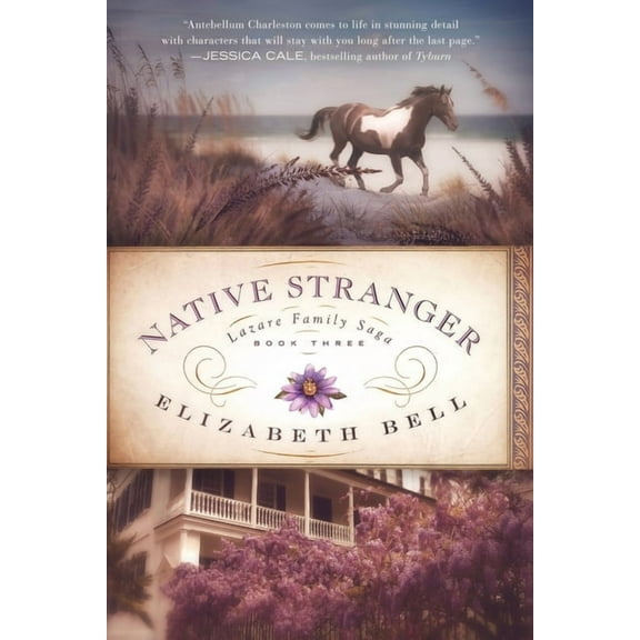Lazare Family Saga Native Stranger, Book 3, (Paperback)