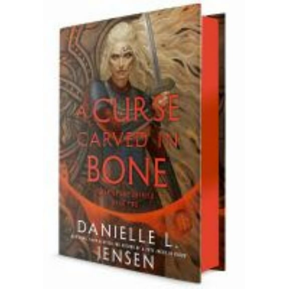 Danielle L. Jensen: A Curse Carved in Bone: Book Two of the Saga of the Unfated (Hardcover)