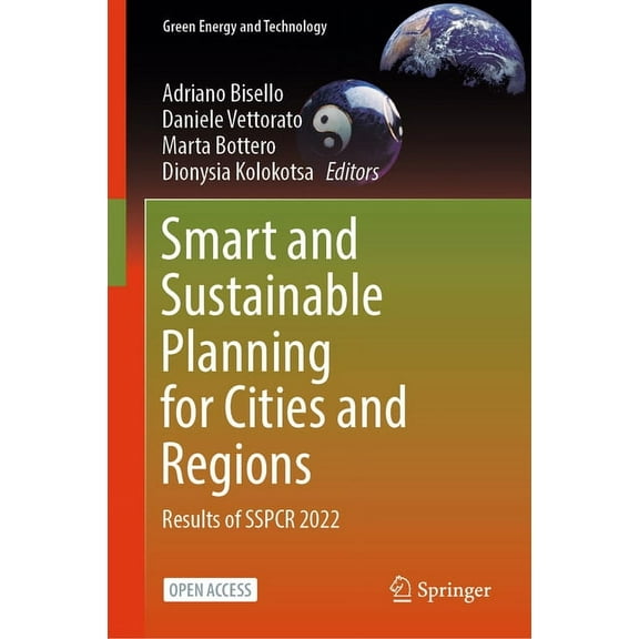 Green Energy and Technology Smart and Sustainable Planning for Cities and Regions: Results of Sspcr 2022, (Hardcover)