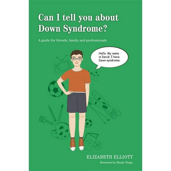 Can I Tell You About...? Can I Tell You about Down Syndrome?: A Guide for Friends, Family and Professionals, (Paperback)