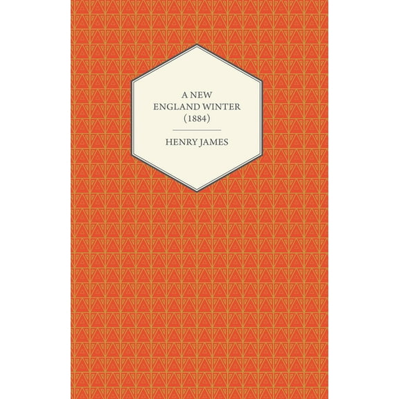 A New England Winter (1884), (Paperback)