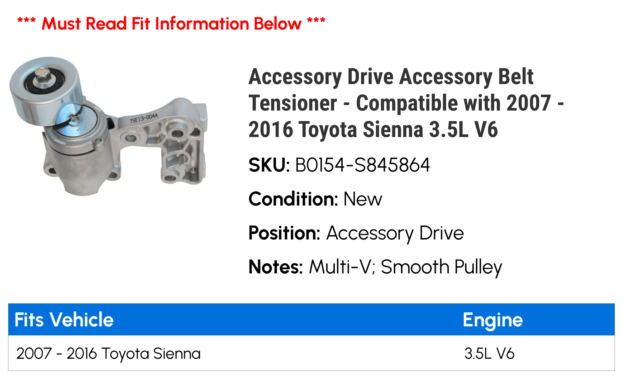 Accessory Drive Accessory Belt Tensioner - Compatible with 2007 - 2016 Toyota Sienna 3.5L V6 2008 2009 2010 2011 2012 2013 2014 2015