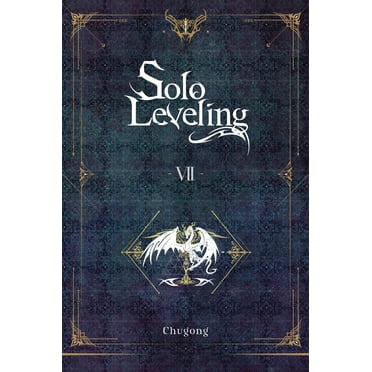 Solo Leveling (novel): Solo Leveling, Vol. 7 (novel) (Series #7) (Paperback)