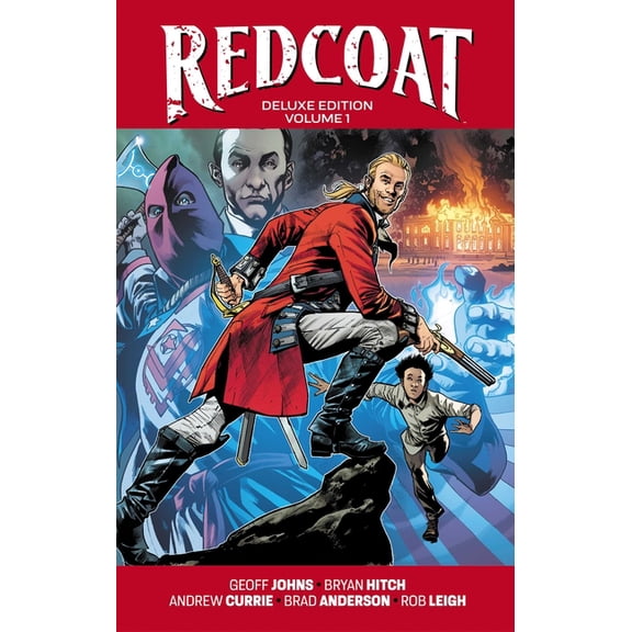 Redcoat Redcoat Deluxe Edition Hardcover Book One, (Hardcover)