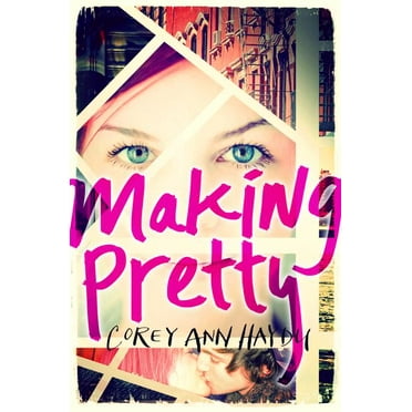 Making Pretty