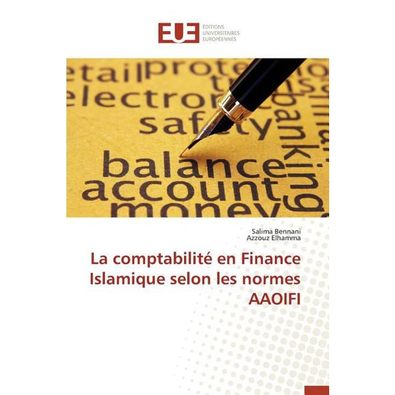La comptabilit? en Finance Islamique selon les normes AAOIFI