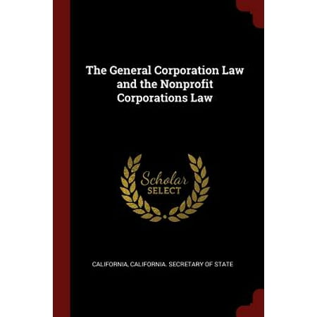 The General Corporation Law and the Nonprofit Corporations