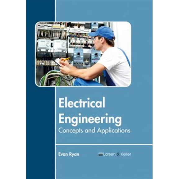 Pre-Owned Electrical Engineering: Concepts and Applications (Hardcover)