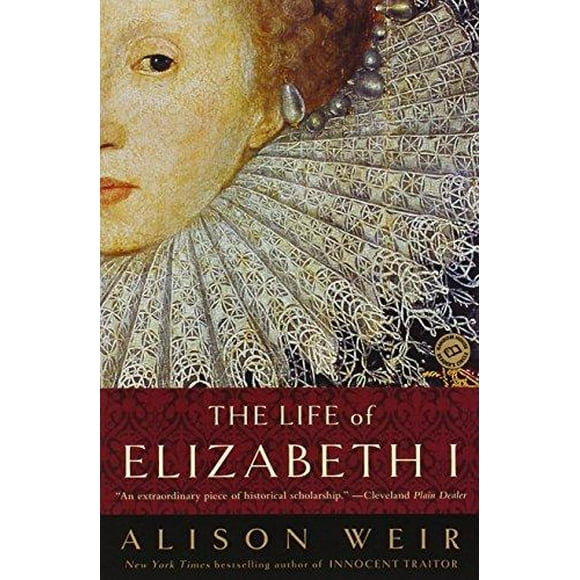 La Vie d'Élisabeth I par Weir, Alison
