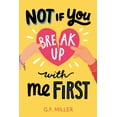 thumbnail image 2 of Not If You Break up with Me First (Paperback), 2 of 2