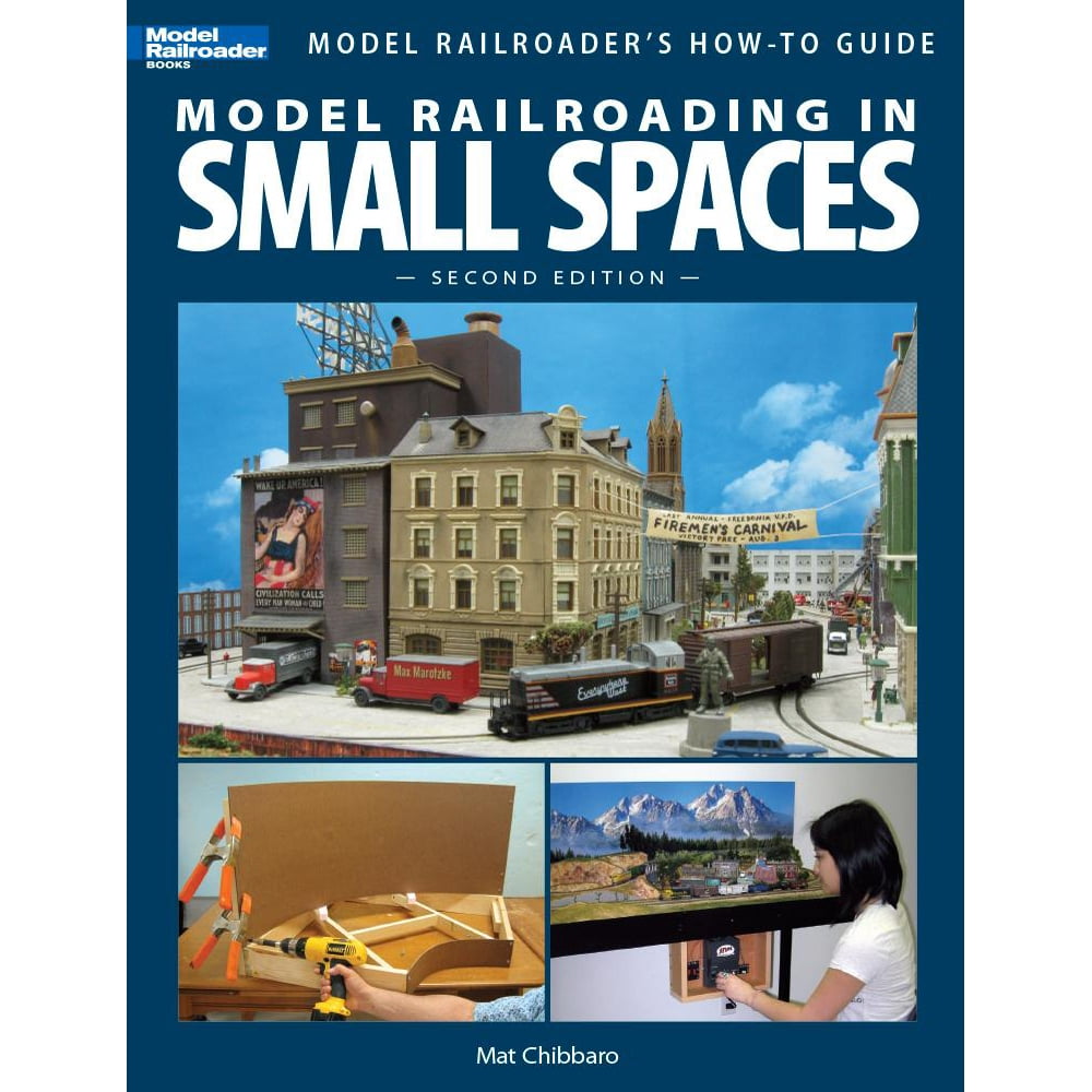Model Railroader's HowTo Guides Model Railroading in Small Spaces