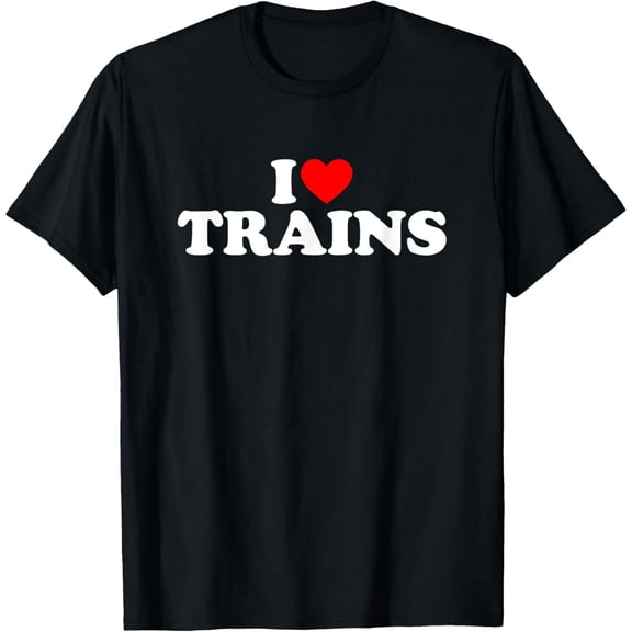 I Love Trains T-Shirt