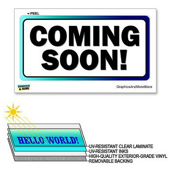 Coming Soon - 12 in x 6 in - Laminated Sign Window Business Sticker