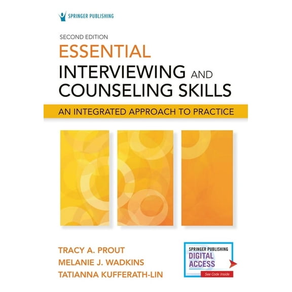 Essential Interviewing and Counseling Skills, Second Edition: An Integrated Approach to Practice, (Paperback)