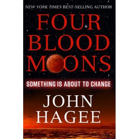 Pre-Owned Four Blood Moons: Something Is about to Change (Paperback) 1617952141 9781617952142
