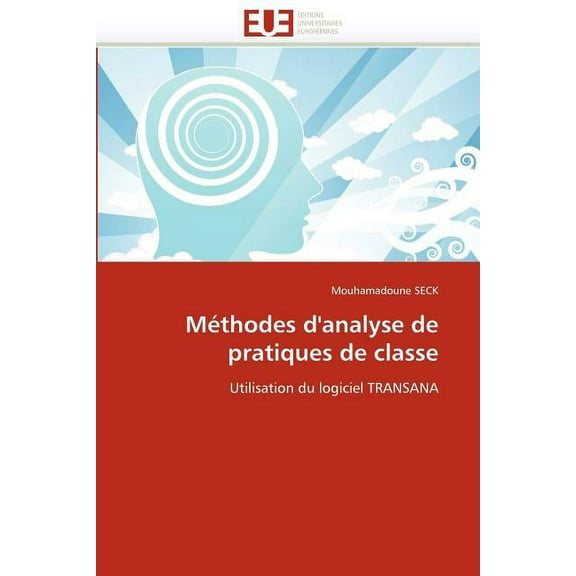 Omn.Univ.Europ. MÃ©thodes d'Analyse de Pratiques de Classe, (Paperback)