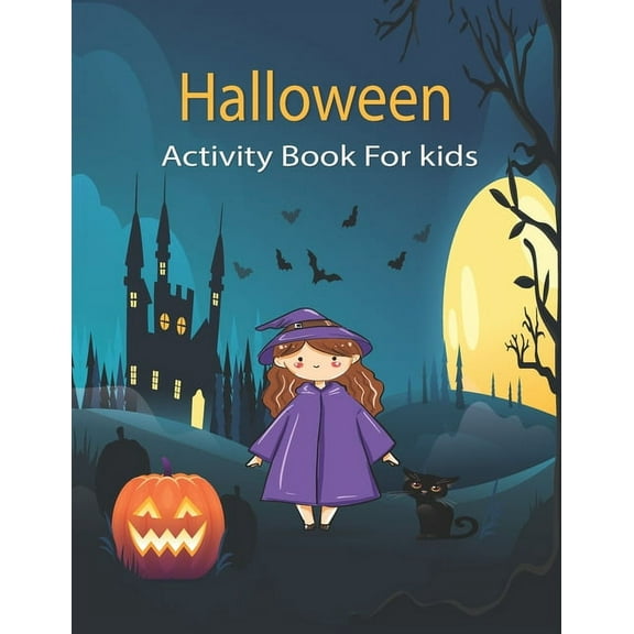 Halloween Activity Book For kids: A Scary Fun Workbook For Happy Halloween Learning, Matching Game, Coloring Pages, Wordsearch, Mazes, Soduko, and more! (Paperback)