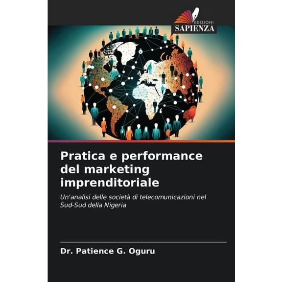 Pratica e performance del marketing imprenditoriale, (Paperback)