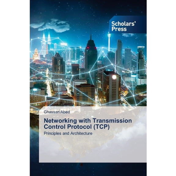 Networking with Transmission Control Protocol (TCP), (Paperback)