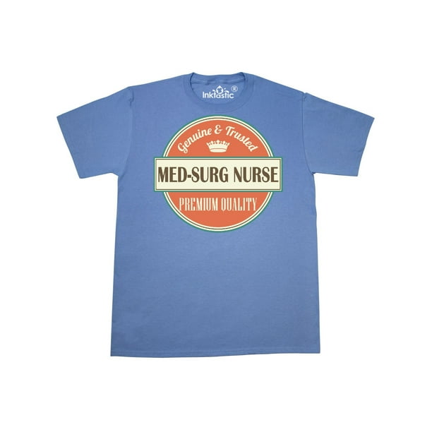 med surg nurse shirt