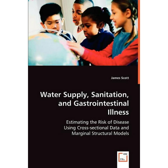 Water Supply, Sanitation, and Gastrointestinal Illness (Paperback)