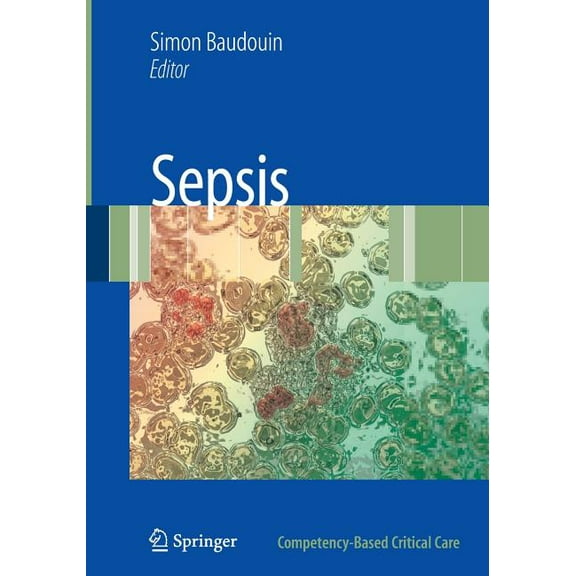 Competency-Based Critical Care Sepsis, (Paperback)