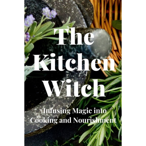 The Kitchen Witch (Paperback)