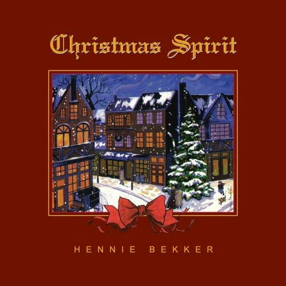 Hennie Bekker - Christmas Spirit - Music & Performance - CD