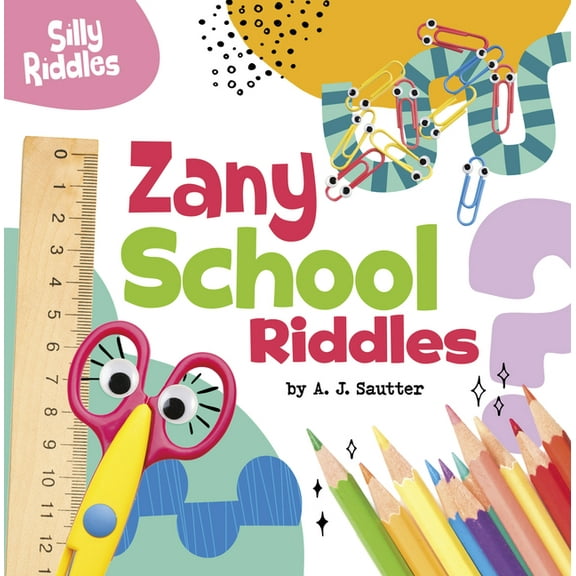 Silly Riddles Zany School Riddles, (Hardcover)