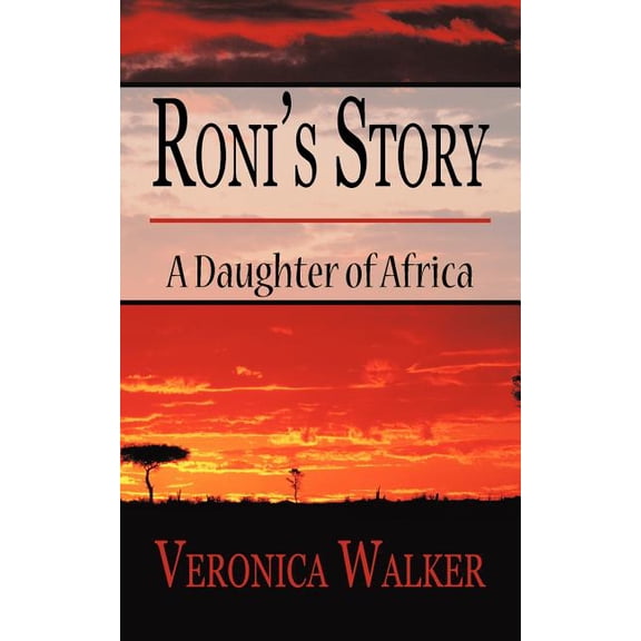 Roni's Story : A Daughter of Africa