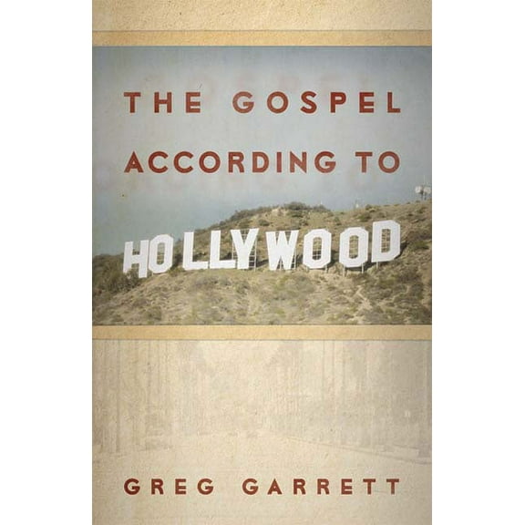 Gospel According To...: The Gospel According to Hollywood (Paperback)